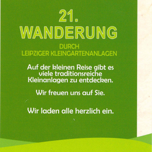21. Wanderung durch Leipziger Kleingartenanlagen, Start/Ziel im Kleing&auml;rtnerverein &bdquo;Trommelholz&rdquo; e.V.